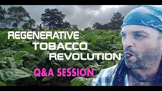 Q&A - REGENERATIVE TOBACCO REVOLUTION