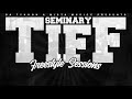$eminary Tiff- Wear It Freestyle (Ft. Da Tykoon)