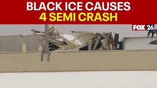 Texas Weather: Black ice causes 4 semis to crash in Richmond