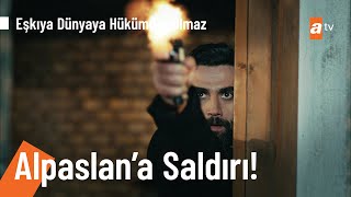 Alpaslan kurşunların hedefinde! - @EDHOatv 179. Bölüm