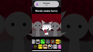 Wenda retake horror #incredibox #sprunki