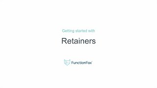 FunctionFox: Getting Started with Retainers