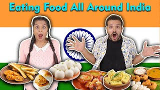 Eating Food From All Around INDIA Challenge Covering 29 States Food Hungry Birds