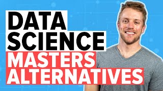 Master's In Data Science - 4 Affordable Degree Alternatives (Must Watch)