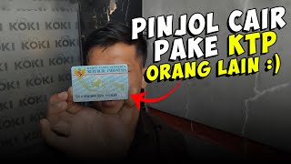 HANYA PERLU MALING KTP ORANG PINJOL 20 JUTA CAIR!