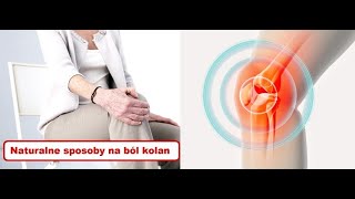 Dokucza Ci BÓL KOLAN? Te produkty Ci pomogą!   |Zdrowie 24h