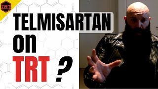 Telmisartan for Men on TRT ?