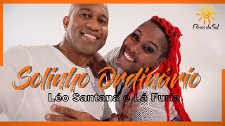 Solinho Ordinário - Léo Santana e Lá Furia | Coreografia FILHOS DO SOL