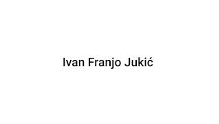 Ko je Ivan Franjo Jukić?