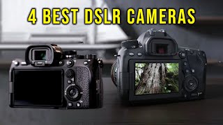 4 Best DSLR Cameras for 2025