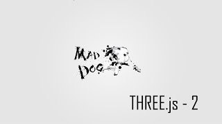 Introduction to THREE.js - 2 - Creating a Basic Scene