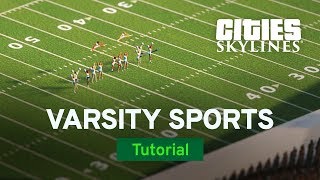 Varsity Sports with Fluxtrance | Campus Tutorial Part 4 | Cities: Skylines