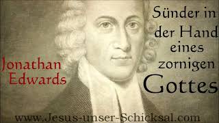 Sünder in der Hand eines zornigen Gottes   Jonathan Edwards