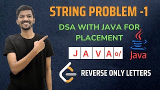 Reverse only Letter in JAVA | DSA + JAVA