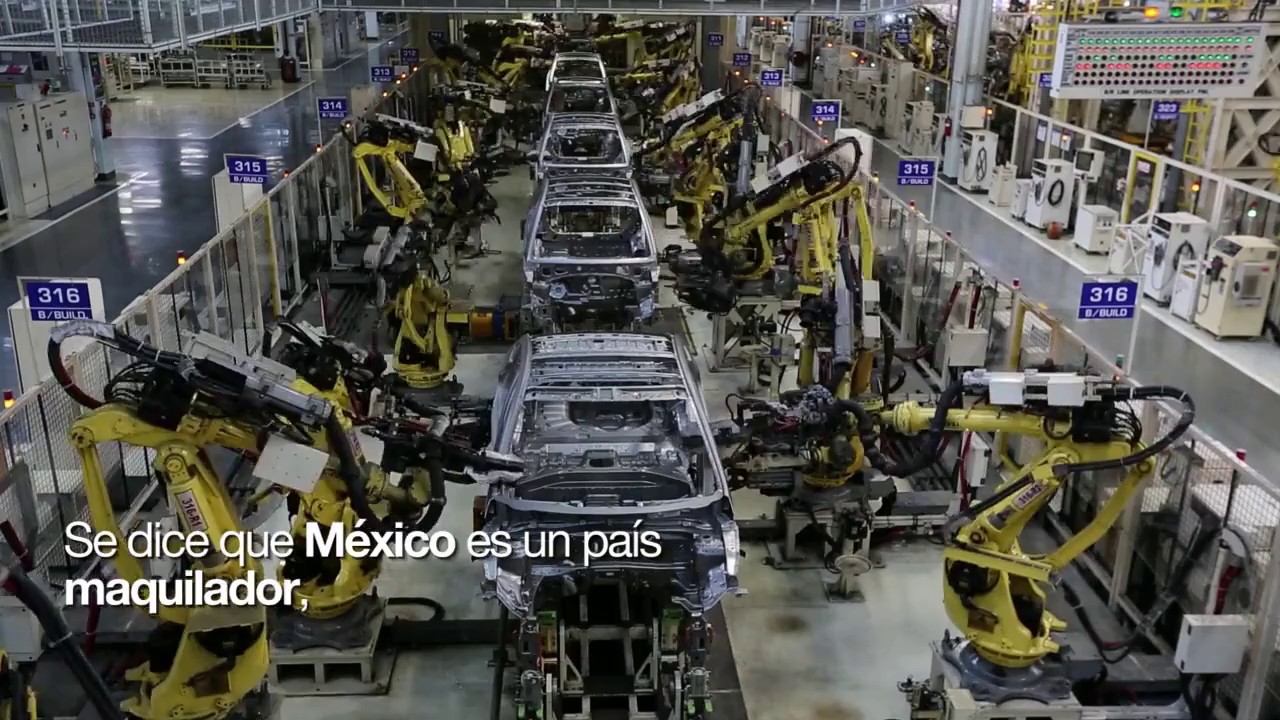 Industria Maquiladora Y Manufacturera - YouTube