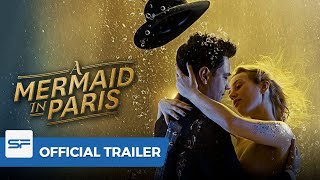 Mermaid in Paris | Official Trailer