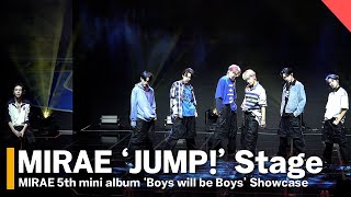 미래소년(MIRAE) - ‘JUMP!’ 쇼케이스 무대 5th mini ‘Boys will be Boys’ Showcase