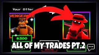 ALL OF MY TRADES IN FNTD PT.2 (five nights tower defense)