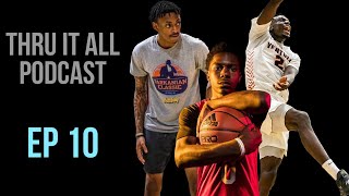 EP 10 I Thru It All Podcast - Wayne Arnold, Cris Butler, and Dayshone Henry