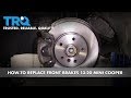 How to Replace Front Brakes 13-20 Mini Cooper