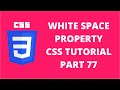 White Space Nowrap Property CSS | CSS Tutorial Part 77