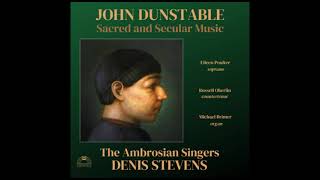 John Dunstable (c.1390-1453) - Sacred and Secular Music (The Ambrosian Singers, 1961)