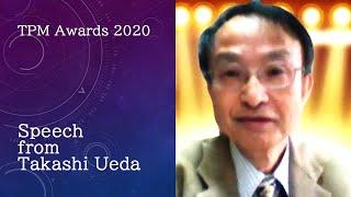 TPM Awards 2020, speech: Takashi Ueda