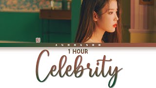 [1 HOUR] IU (아이유) – 'Celebrity' (셀러브리티) Lyrics Color Coded [Han/Rom/Eng]