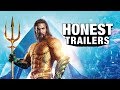Honest Trailers - Aquaman