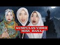 KOMPILASI_VIDEO_TIKTOK_MISS_HANA (FULL PART)