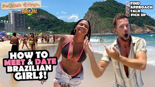 How to meet & pick up Brazilian girls in Rio de Janeiro | What it's like dating women in Brazil