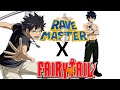 Gray Meet Musica Fairy tail X Rave Master Cross Over