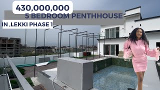 Inside a 430 Million Naira 5 Bedroom Penthouse in lekki phase 1, Lagos.