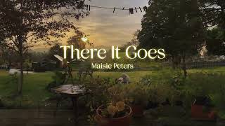 Vietsub | There It Goes - Maisie Peters | Lyrics Video
