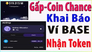 Gấp CoinChance Liên Kết Ví BASE Nhận Airdrop Token CoinChance (Hạn 30/12)