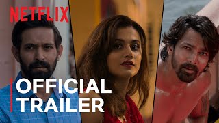 Haseen Dillruba | Official Trailer | Taapsee Pannu, Vikrant Massey, Harshvardhan Rane| Netflix India