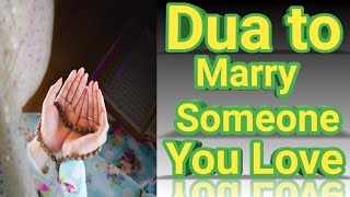 Listen Surah Al-Furqan To Marry Someone You Love | Dua For Marriage With A Loved One | Love Back
