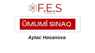 ÜMUMİ SINAQ | AYTAC HƏSƏNOVA | AZƏRBAYCAN DİLİ