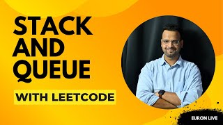 Dsa with python | Stack and Queue | Euron live