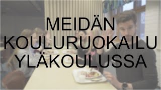 Meidän Kouluruokailu yläkoulussa