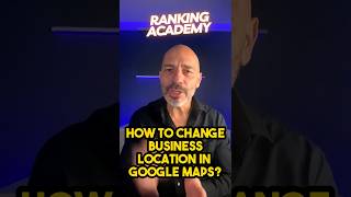 How to Change Business Location On Google Maps