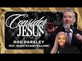 Consider Jesus - Rod Parsley Feat. Shana Wilson-Williams - Sunday Morning