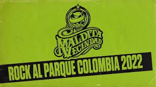 Maldita Vecindad - Rock al Parque Colombia 2022 en vivo completo