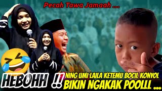 UMI LAILA ‼️ KOCAK PARAH, PECAH TAWA JAMAAH.. HEBOH, BOCIL KONYOL BIKIN NGAKAK POLLL 🤣🤣