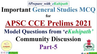 Important GS MCQ | APSC CCE Prelims 2021 | From eKuhipath Poll | eKuhipath Model Questions | Part 5