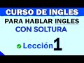 ✅ CURSO DE INGLÉS COMPLETO - Para hablar inglés con soltura - Aprende ingles fácil y rápido.