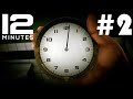 Twelve Minutes | FINDING THE POCKET WATCH!!