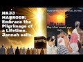 HAJJ MABROOR (Jannah calls)