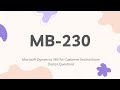 MB-230 Microsoft Dynamics 365 for Customer Service Exam Updated Dumps