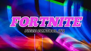 fortnite chill piece control 1v1